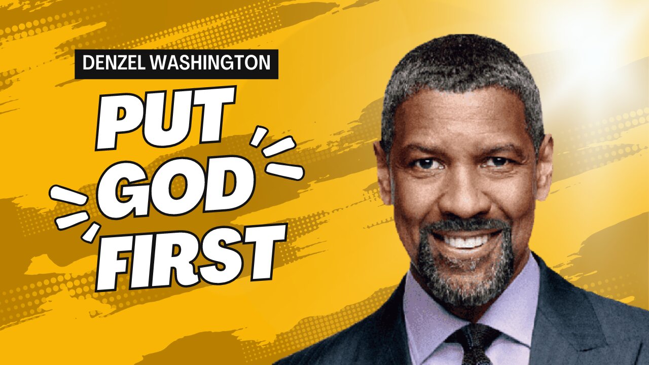 Put God First Denzel Washington Motivational Inspiring Commencement