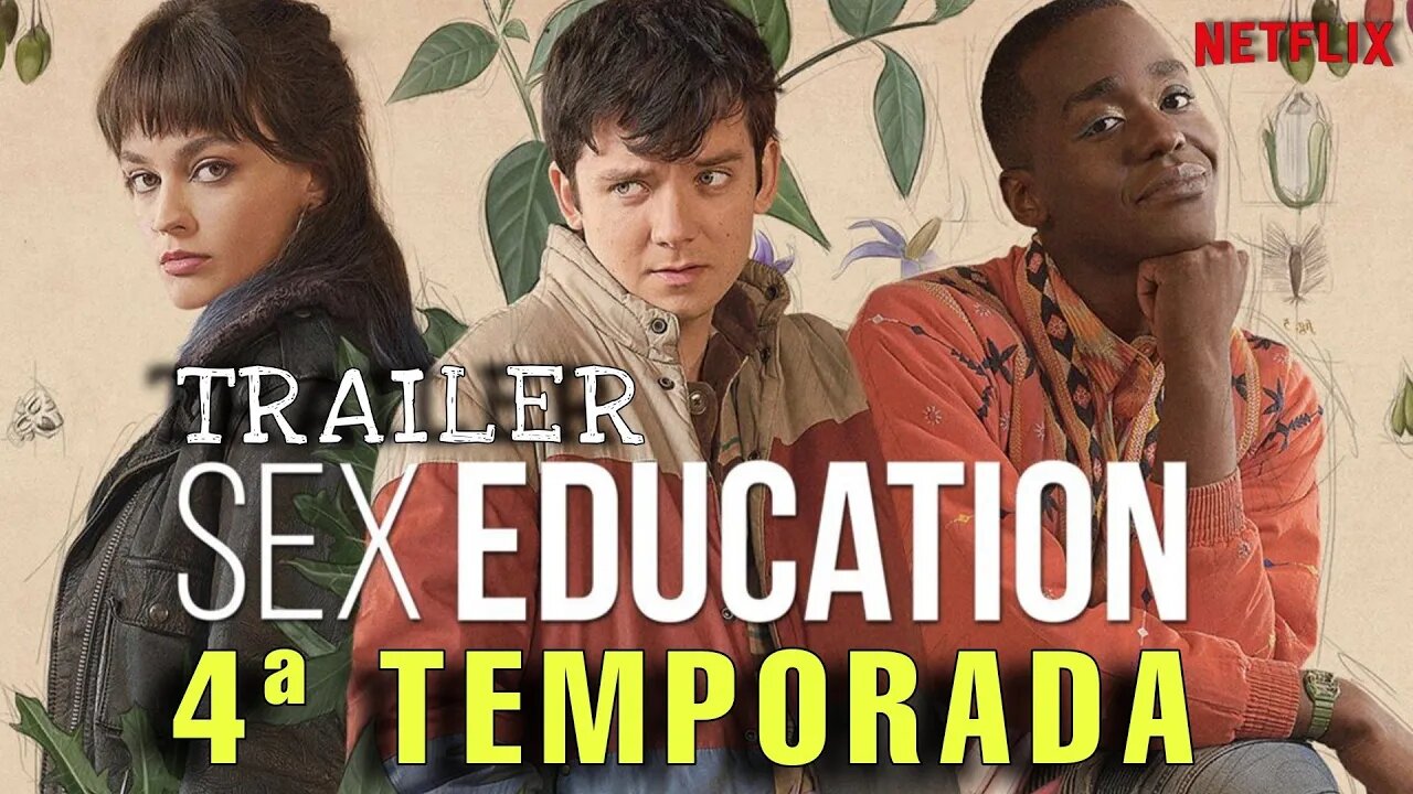 Trailer 4ª temporada de Sex Education Dublado