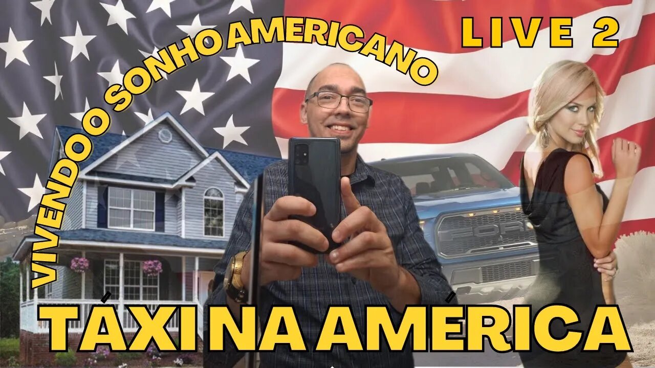 Vivendo O Sonho Americano Parte