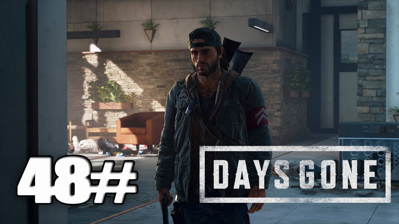 DAYS GONE Walkthrough Gameplay Part 48 PC