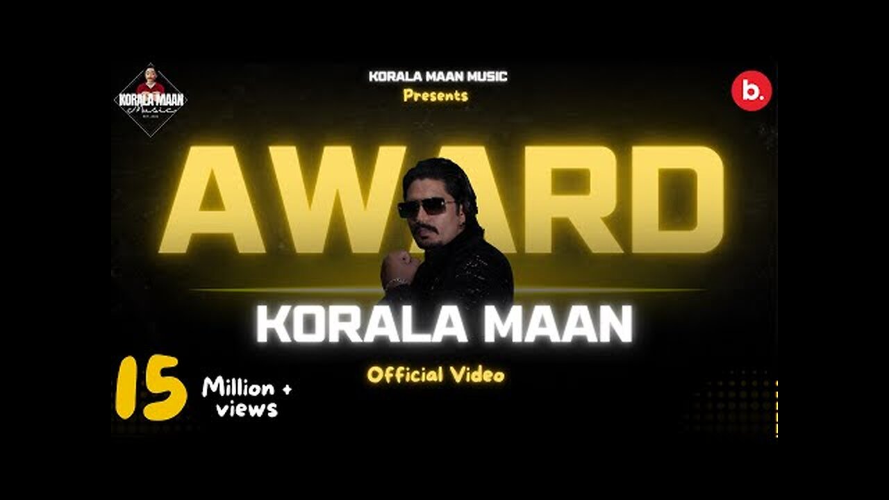 AWARD Official Video Korala Maan Desi Crew Punjabi Song 2023