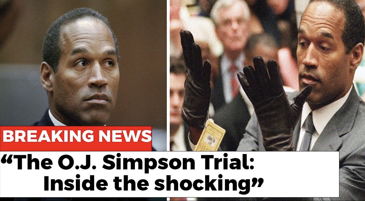 The Infamous Oj Simpson Trial