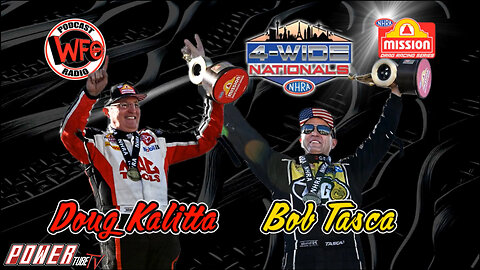 WFO with Joe Castello - Doug Kalitta and Bob Tasca join Joe Castello on WFO Radio