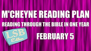 Day 36 - February 5 - Bible in a Year - LSB Edition