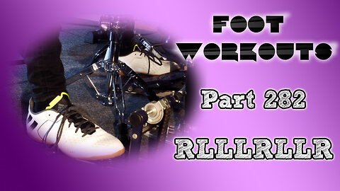 Drum Exercise | Foot Workouts (Part 282 - RLLLRLLR) | Panos Geo