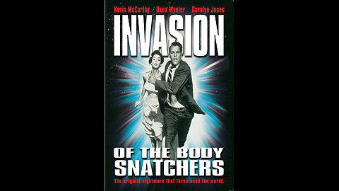 Invasion of the Body Snatchers! 1956, Horror/Sci-Fi