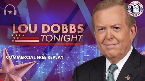 Lou Dobbs Tonight | 05-08-2024