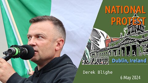 Nationalist Protest in Dublin – A Comprehensive Report on May 6, 2024