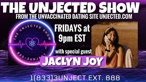 The Unjected Show #004 | The Love Hour with Jaclyn Joy