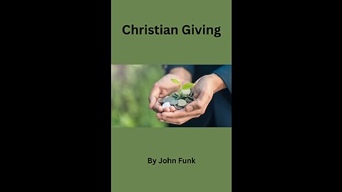 Christian Giving, by John Funk