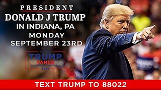 LIVE: President Trump in Indiana, PA - SEP 23, 2024