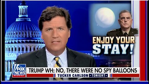 Tucker Rips Biden Admin For Claiming Chinese Spy Balloon 'Posed No Threat'