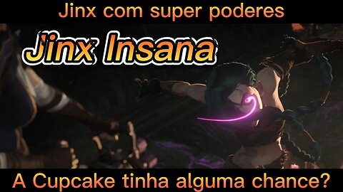 JINX COM SUPER PODERES?