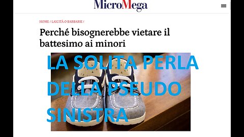 BISOGNEREBBE VIETARE IL BATTESIMO AI MINORI! Ecco i soliti sinistri satanisti!