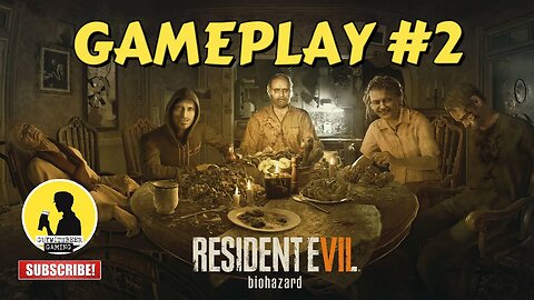 RESIDENT EVIL 7 BIOHAZARD | GAMEPLAY VIDEO 2 [HORROR SURVIVAL]