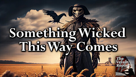 Something Wicked This Way Comes