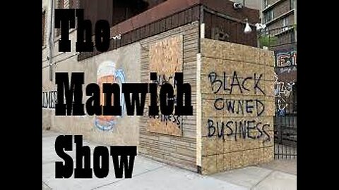 The Manwich Show Ep #14 Why Won't the Wealthy Invest in the Black Community & Other Related Issues