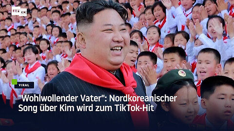 "Wohlwollender Vater": Nordkoreanischer Song über Kim wird zum TikTok-Hit