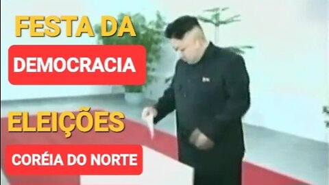 Eleições na Coréia do Norte - Tem sim senhor!