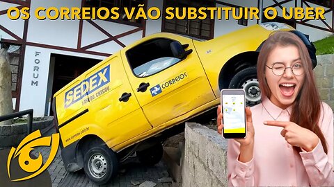 MINISTRO de LULA afirma que os CORREIOS vão substituir o UBER