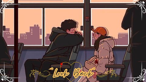 "Look Back"_Lo-Fi_Music_ #lofi