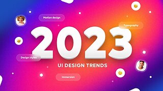 2023 UI Design Trends