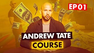 Andrew Tate's Hustler's University Course 2.0 - EPISODE 1