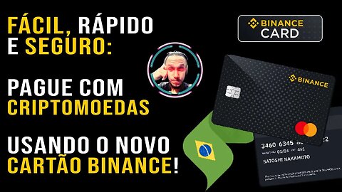 NOVO cartão Binance Master Card - Pague com CRIPTOMOEDAS em QUALQUER lugar!