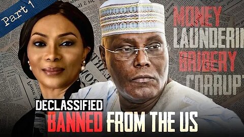 How Atiku Hides His Money | de-Classified Ep. 2