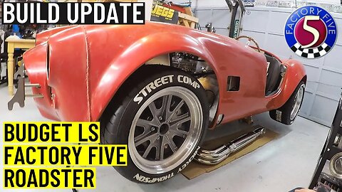 Budget LS Factory Five Cobra | Build Update 58