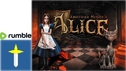 American McGee's Alice Let's Play Stream 1 (Blind)