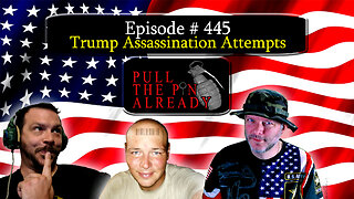 Veterans Opinions - PTPA (Ep 445): Trump assassination attempts