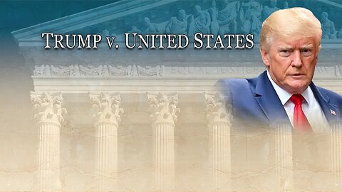 U.S. Supreme Court Oral Argument on Former President Trump's Immunity Claim