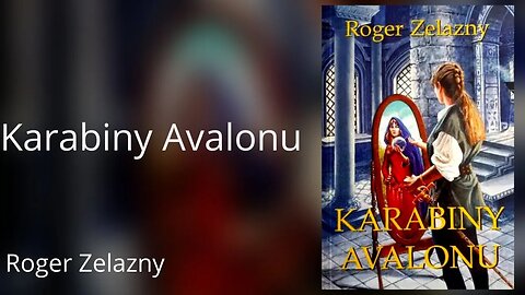 Karabiny Avalonu, Cykl: Kroniki Amberu (tom 2) - Roger Zelazny