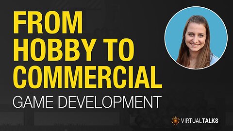 From Hobby to Commercial Game Development | Chera Meredith