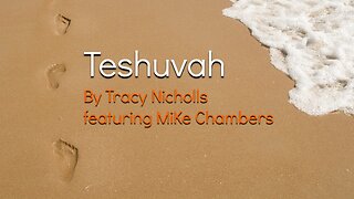 Teshuvah by Tracy Nicholls featuring MiKe Chambers