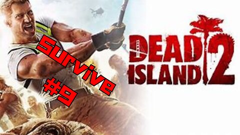 Dead island 2 #9 Police and guns