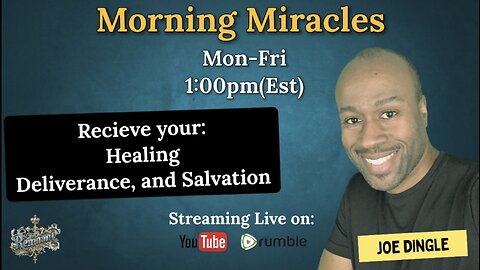 “Morning Miracles” with Joe Dingle