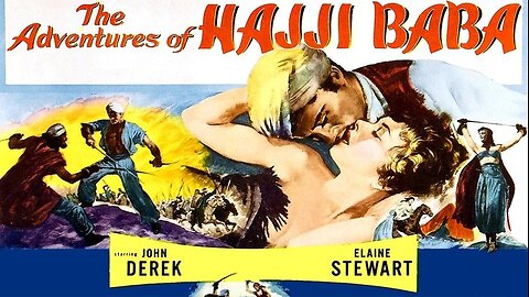 The Adventures Of Hajji Baba (1954 Full Movie) | Adventure/Action | John Derek, Elaine Stewart. | Summary: A clever Persian barber (John Derek) wows the harem and wins a princess (Elaine Stewart) by saving her from an evil prince.