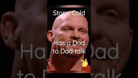 #stonecoldsteveaustin has a heart to heart