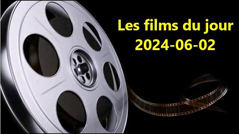 Les films du jour = 2024-06-02