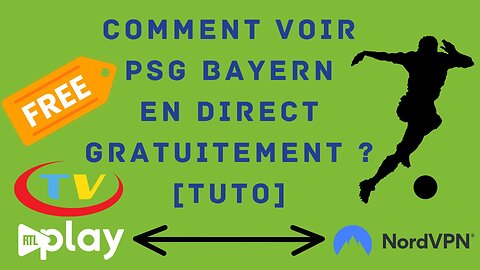 PSG BAYERN gratuitement et en direct - Quel Chaîne TV pour le regarder ? Pas besoin de Canal +