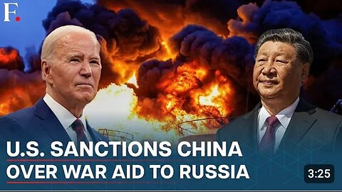 US imposes sweeping sanctions on China over war supplies to Russia