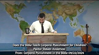 Does the Bible Teach Corporal Punishment for Children? | Pastor Steven Anderson