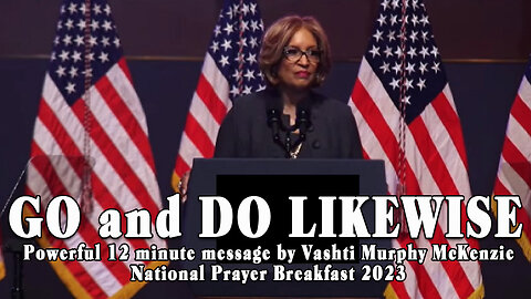 Go and Do Likewise: Powerful Sermon at National Prayer Breakfast 2023