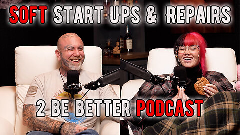 Soft Start Ups & Repair l The Side Piece S2 E5