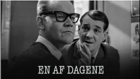 En af dagene.