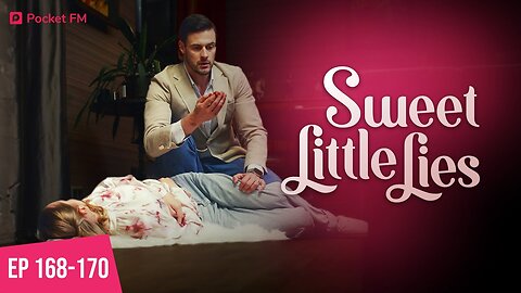 Sweet Little Lies _ Ep 168-170 _ Pocket FM Audio Series _ Ex-husband fought for my life