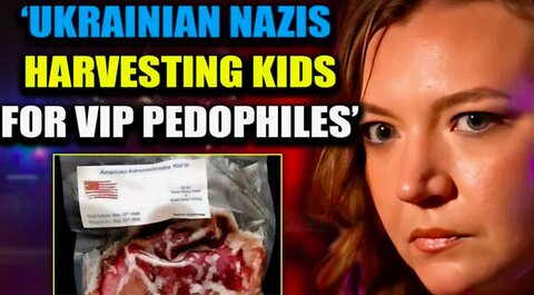 Whistleblower: Ukraine Is Harvesting Children in Adrenochrome Labs for VIP Elites