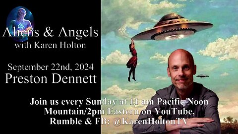 Aliens & Angels Live Podcast, September 22nd, 2024 – Preston Dennett